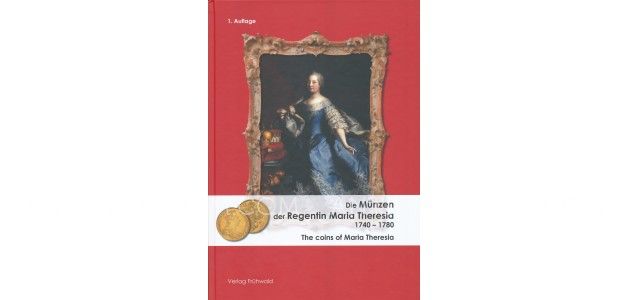 NOVÝ KATALOG MINCE MARIE TEREZIE (1740 - 1780)